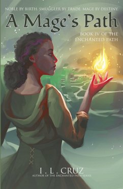 A Mage's Path - Cruz, I. L. A Mage's Path - Cruz, I. L.