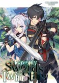 Heavenly Swords of the Twin Stars: Volume 4 (eBook, ePUB) Heavenly Swords of the Twin Stars: Volume 4 (eBook, ePUB)