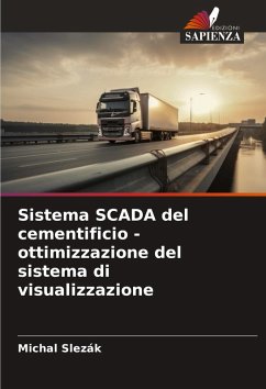 Sistema SCADA del cementificio - ottimizzazione del sistema di visualizzazione - Slezák, Michal