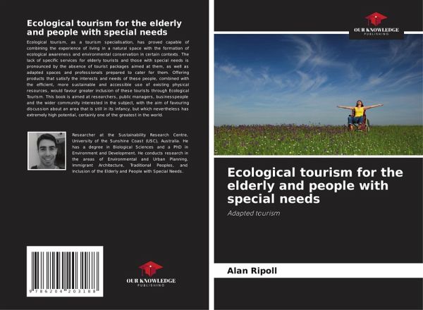 Ecological tourism for the elderly and people with special needs Ecological tourism for the elderly and people with special needs
