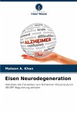 Eisen Neurodegeneration Eisen Neurodegeneration