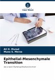 Epithelial-Mesenchymale Transition Epithelial-Mesenchymale Transition