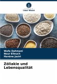 Zöliakie und Lebensqualität Zöliakie und Lebensqualität