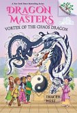Vortex of the Chaos Dragon: A Branches Book (Dragon Masters #30) Vortex of the Chaos Dragon: A Branches Book (Dragon Masters #30)