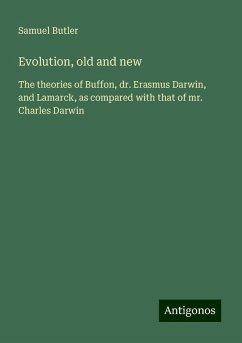 Evolution, old and new - Butler, Samuel