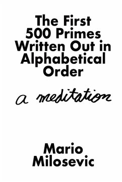 The First 500 Primes Written Out in Alphabetical Order - Milosevic, Mario