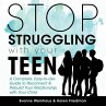 Stop Struggling with Your Teen - Bild 1