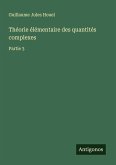 Théorie élémentaire des quantités complexes Théorie élémentaire des quantités complexes