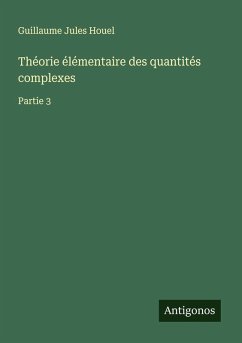 Cover Théorie élémentaire des quantités complexes