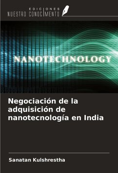 Negociación de la adquisición de nanotecnología en India - Kulshrestha, Sanatan