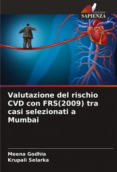 Cover Valutazione del rischio CVD con FRS(2009) tra casi selezionati a Mumbai