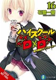 High School DXD, Vol. 16 (Light Novel) High School DXD, Vol. 16 (Light Novel)