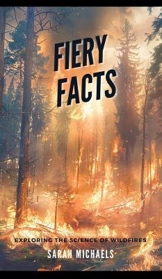 Fiery Facts - Michaels, Sarah