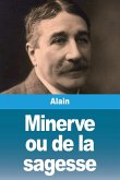 Minerve ou de la sagesse Minerve ou de la sagesse