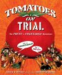 Tomatoes on Trial - Bild 1