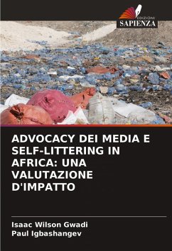 Cover ADVOCACY DEI MEDIA E SELF-LITTERING IN AFRICA: UNA VALUTAZIONE D'IMPATTO