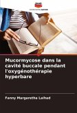 Mucormycose dans la cavité buccale pendant l'oxygénothérapie hyperbare