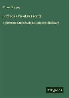 Cover Pibrac sa vie et ses écrits