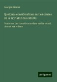 Quelques considérations sur les causes de la mortalité des enfants Quelques considérations sur les causes de la mortalité des enfants