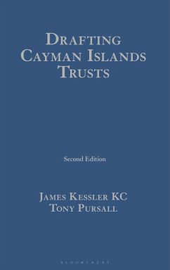 Drafting Cayman Islands Trusts - Kc, James Kessler; Pursall, Tony Drafting Cayman Islands Trusts - Kc, James Kessler; Pursall, Tony