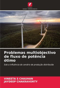 Problemas multiobjectivo de fluxo de potência ótimo - CHAUHAN, VINEETA S;CHAKRAVORTY, JAYDEEP