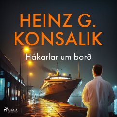 Hákarlar um borð (MP3-Download) - Konsalik, Heinz G.