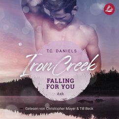 Iron Creek 3: Falling for you: Ash (MP3-Download) - Daniels, T.C.
