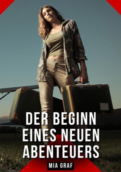 Der Beginn eines neuen Abenteuers (eBook, ePUB) - Graf, Mia