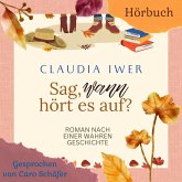 Sag wann hört es auf (MP3-Download) Sag wann hört es auf (MP3-Download)
