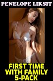 First Time With Family 5-Pack (eBook, ePUB) First Time With Family 5-Pack (eBook, ePUB)
