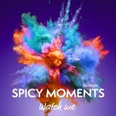 Watch me - Erotische Geschichte (MP3-Download)