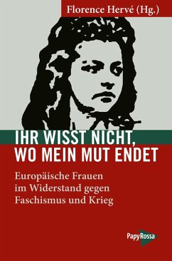 Ihr wisst nicht, wo mein Mut endet (eBook, ePUB)