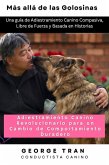 Más allá de las Golosinas: Adiestramiento Canino Revolucionario para un Cambio de Comportamiento Duradero (eBook, ePUB)