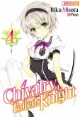 Chivalry of a Failed Knight: Volume 4 (eBook, ePUB)