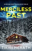 Merciless Past (Asha Kade Private Detective Mystery Thrillers, #4) (eBook, ePUB) Merciless Past (Asha Kade Private Detective Mystery Thrillers, #4) (eBook, ePUB)
