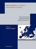 Human Dignity as a Source of Creativity in Society (eBook, ePUB)