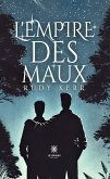 L'empire des maux (eBook, ePUB)