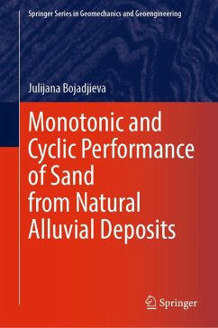 Monotonic and Cyclic Performance of Sand from Natural Alluvial Deposits (eBook, PDF) - Bojadjieva, Julijana