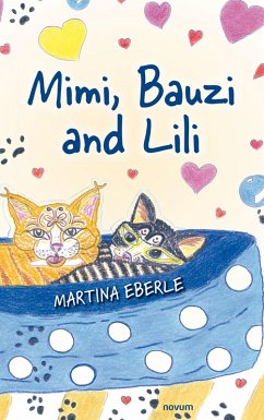 Mimi, Bauzi and Lili (eBook, ePUB) - Eberle, Martina