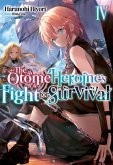 The Otome Heroine's Fight for Survival: Volume 4 (eBook, ePUB) The Otome Heroine's Fight for Survival: Volume 4 (eBook, ePUB)