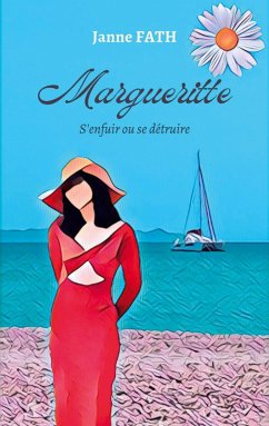 Margueritte (eBook, ePUB) - Fath, Janne