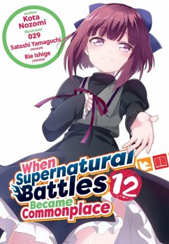 Cover When Supernatural Battles Became Commonplace: Volume 12 (eBook, ePUB)