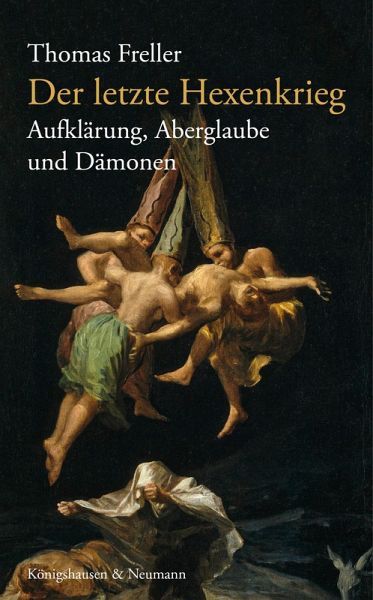 Der letzte Hexenkrieg (eBook, PDF) Der letzte Hexenkrieg (eBook, PDF)