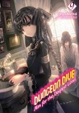 DUNGEON DIVE: Aim for the Deepest Level Volume 9 (Light Novel) (eBook, ePUB) DUNGEON DIVE: Aim for the Deepest Level Volume 9 (Light Novel) (eBook, ePUB)