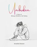 Unbroken (eBook, ePUB) Unbroken (eBook, ePUB)