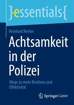 Achtsamkeit in der Polizei (eBook, PDF) - Renter, Reinhard