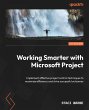 Working Smarter with Microsoft Project... - Bild 1