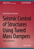 Seismic Control of Structures Using Tuned Mass Dampers (eBook, PDF)