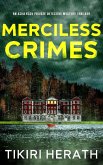 Merciless Crimes (Asha Kade Private Detective Mystery Thrillers, #3) (eBook, ePUB) Merciless Crimes (Asha Kade Private Detective Mystery Thrillers, #3) (eBook, ePUB)