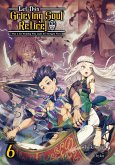 Let This Grieving Soul Retire: Volume 6 (Light Novel) (eBook, ePUB) Let This Grieving Soul Retire: Volume 6 (Light Novel) (eBook, ePUB)